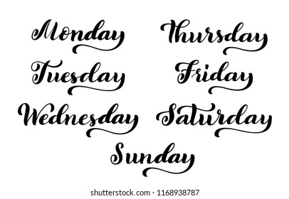 Big calligraphic set days of the week. Monday, Tuesday, Wednesday, Thursday, Friday, Saturday and Sunday handdrawn lettering for calendars. Vector illustration.