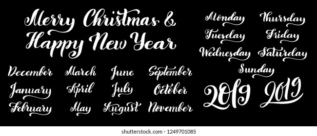 Big calligraphic set of months of the year 2019 and days of week. Handdrawn lettering for calendars. Vector illustration.