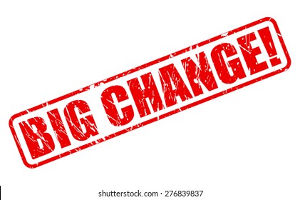 Big change red stamp text on white
