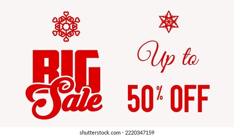 Big Christmas sale template text design. Merry Christmas and happy New Year 2023 background. Christmas greeting card template. Vector illustration.