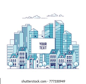 A big city billboard for placing your advertising against the backdrop of a cityscape with traditional houses and skyscrapers. Real estate and construction business concept. Vector illustration.