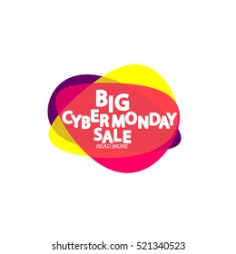 Big Cyber Monday Sale, speech bubble banner, element design template, app icon, vector illustration.