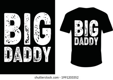 Big Daddy Tshirtmens Big Daddy Funny Stock Vector (Royalty Free ...