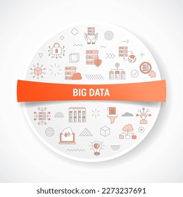 big data concept with icon concept with round or circle shape for badge