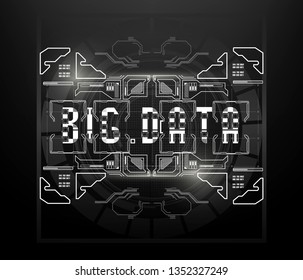 Big Data. Conceptual Layout with HUD elements for print and web. Lettering with futuristic user interface elements.
