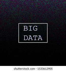 Big data. Dynamic particles. Visualization network. Futuristic infographics. 3d wave. Virtual flow. Digital sound. Music waves. Vector illustration. Abstract colorful neon poster.