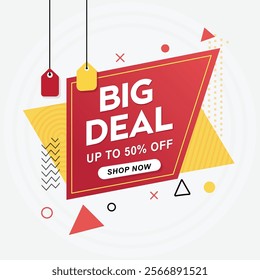 Big Deal Up to 50 Percent Off Shop Now Promotional Graphic