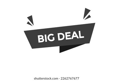 big deal button vectors.sign label speech bubble big deal
