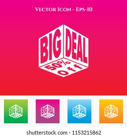 Big Deal Icon in Colored Square box. eps-10