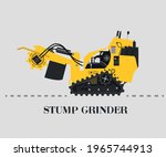 The big detailed yellow stump grinder