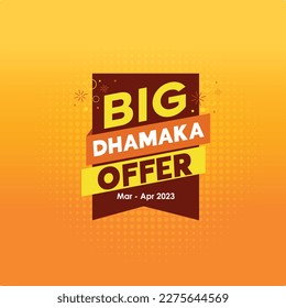 Big Dhamaka-Angebot _ Vorlage für den Verkauf von Mode im Einzelhandel, elektronische Gadget-Angebote, Angebot, Rabatt-Vektordesign, festliches Angebot

