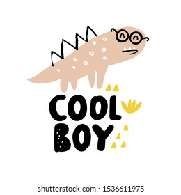 Big dino. Cool boy. Illustration with cute dinosaur.