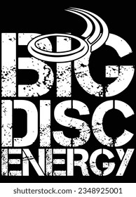 Big disc energy vector art design, eps file. design file for t-shirt. SVG, EPS cuttable design file