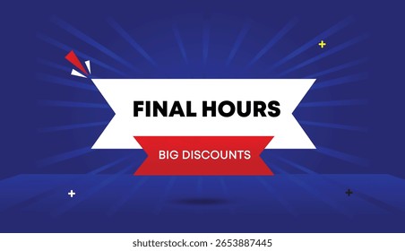 Big discounts final hours editable web banner vector art template design badge icon label red gradient white shapes blue light sun shine business abstract background vibrant modern style