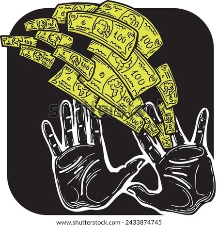 Big dollars banknotes money in your hands. Finance business, commerce, payment economy  theme for poster print, vector elements. Take or give loan. Hand drawn illustration. Cartoon style drawing.