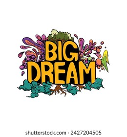 Big Dream Doodle Art Colored Vector