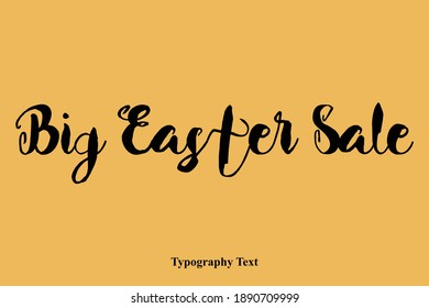 Big Easter Sale Bold Typography Text For Sale Banners Flyers and Templates