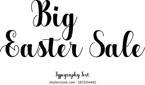 Big Easter Sale Calligraphy Text For Sale Banners Flyers and Templates