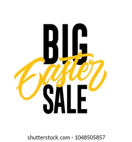 Big Easter Sale lettering. Promotion design element. Handwritten and typed text, calligraphy. For posters, banners, leaflets and brochures.