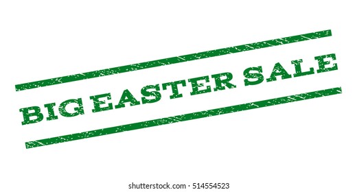 Big Easter Sale watermark stamp. Text caption between parallel lines with grunge design style. Rubber seal stamp with scratched texture. Vector green color ink imprint on a white background.