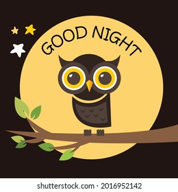 Big eyes Owl sitting at branch with good night wishes or greet.