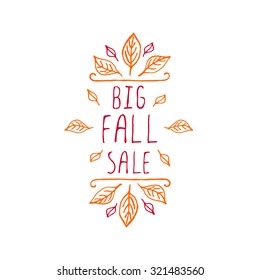 Big Fall Sale. Hand-sketched typographic element with orange leaves on white background. 