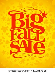 Big fall sale typography design. 