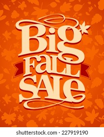 Big Fall Sale Vintage Design Concept