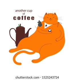 A big fat redhead contented smiling cat with a cup of coffee is sitting. Hand drawn vector illustration with a pet. Funny design element for cafe, coffee shop, bakery, pastry shop.