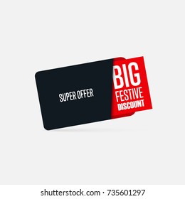 Big festive discount. Discount coupon. Sign isolated on white background. Vector illustration.