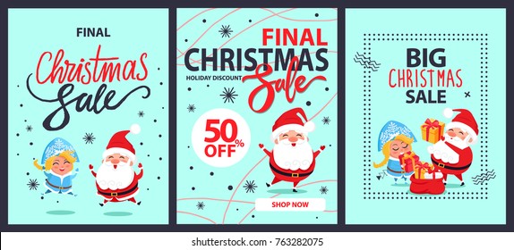Big final Christmas sale holiday discounts shop now set of posters with Snow Maiden, happy Santa Claus and sack full of presents gift boxes vector