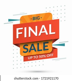 Big final sale banner. Up to 50 percent off sticker, label, badge. Vector background.