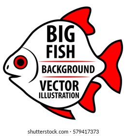 Big Fish background. The contrast image. Cartoon  flat characters. Vector illustration.