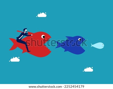 Big fish eat small fish. Competition and mergers. predator and prey