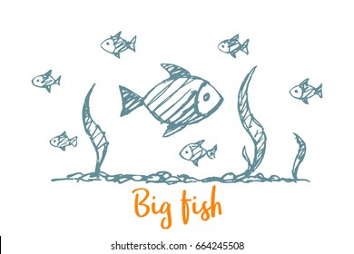 Big fish swim against the current. Vector business concept illustration. Flat hand drawn sketch. Lettering big fish.