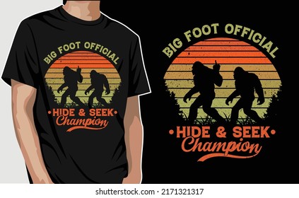 Big Foot Official Hide and Seek Champion Vintage Retro T-shirt Design Vector