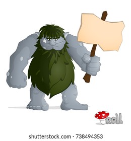 Big forest troll of gray from norvegian folklore dressed in leaves standing and holding a banner. Drawn in cartoon style