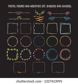 Big frames and wreathes set. Dividers and borders. Hand drawn vector design. Pastel texture.