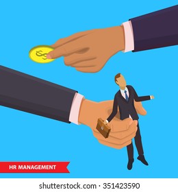 Big hand holding the employee, the other hand gives money for him. Conceptual isometric illustration of business people Leadership, human resource management, HR, Business illustration employment