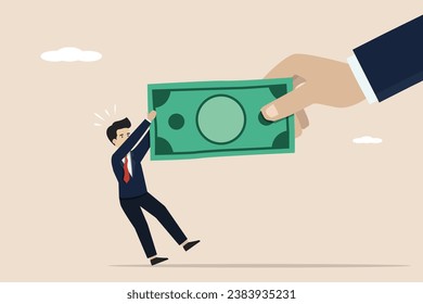 Big hand pulling tug of war banknotes with small businessman. Fighting for money, government asking for tax payments, financial problems.