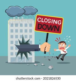 Big hand shows a closing down sign to a businessman, People in financial crisis with no money, illustration vector cartoon