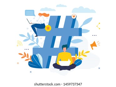 Big Hashtag Symbol with People Chatting, Messaging, Blogging on Laptop. Man and Woman Sending Posts and Sharing Trendy Them in Social Network. Media Marketing and Planning. Vector Illustration