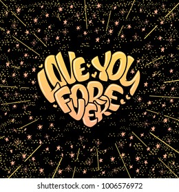 Big heart with lettering - Love you forever, typography poster for Valentines Day, cards, prints.