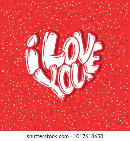 Big heart with lettering - I love you, typography poster for Valentines Day, cards, prints.