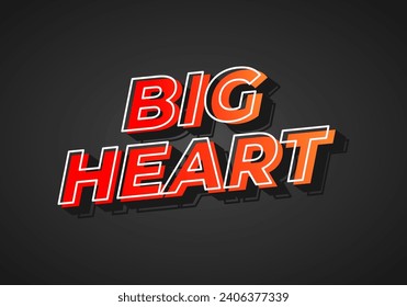 Big heart. Text effect design in 3D look. Red yellow gradient color. Dark background