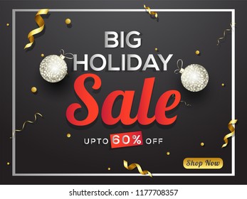 Big Holiday Sale Banner, Promotional Poster, Advertisement,  Flyer, Up to 60% Off Sale Vector. 