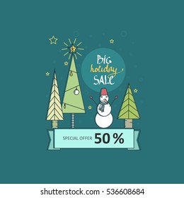 Big holiday sale - vector flat line illustration with christmas trees and snowman. Perfect for shops and shopping centers, e-mail newsletters, web banners, and commerce sale decoration.