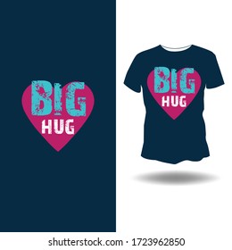 BIG HUG T-shirt design template