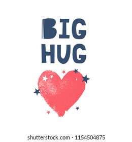 Big hug. Vector poster with motivation quote. Decorative elements in scandinavian minimalistic style