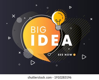 Big idea badge with light bulb on speech bubble. Trendy flat vector illustration. 